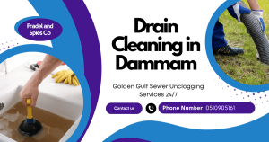 Drain Cleaning in Dammam 0510905161 | Professional Sewer Unclogging Services 24/7
